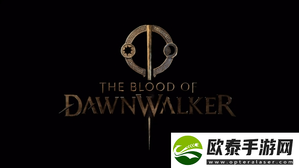 奇幻黎明行者之血首曝光